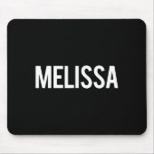Melissa - Cool New Funny Name Fan Gift Tee  マウスパッド (正面)