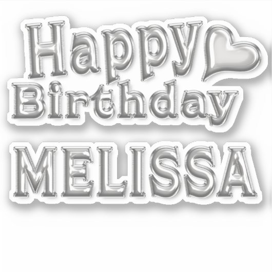 Melissa Happy Birthday silver Aufkleber Sticker シール (正面)