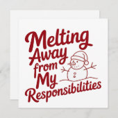 Melting Away From My Responsibilities Snarky Xmas シーズンカード (正面/裏面)