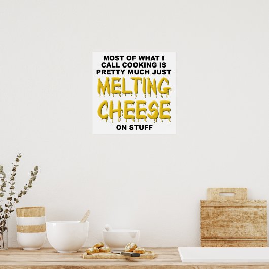 Melting Cheese Funny Poster ポスター (キッチン)