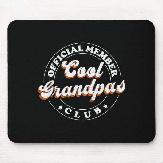 Member Cool Grandpas Club For New Grandfather  マウスパッド (正面)