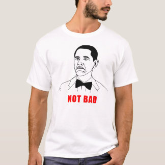 Meme ''NOT BAD'' Camisetas Tシャツ