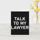 Meme Sayings, One Liners, Quotes, Talk To My Lawye カード (黄色い花)