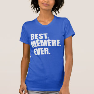 Memereの最も最高のなフランスのな祖母 Tシャツ