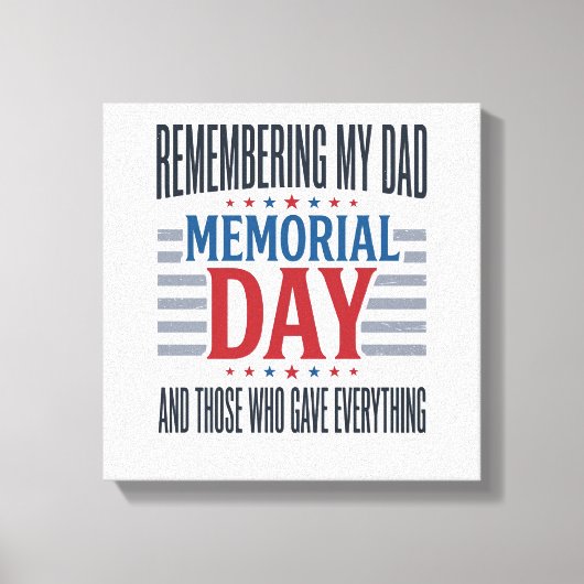 Memorial Day Dad Tribute Patriotic キャンバスプリント (正面)