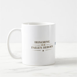 Memorial Day Fallen Heroes / Día de los Caídos コーヒーマグカップ