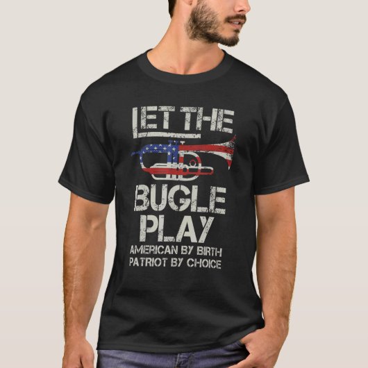 Memorial Day Let The Bugle Play Patriotic American Tシャツ (正面)