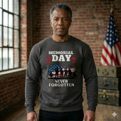 ​Memorial Day Never Forgotten Patriotic Military スウェットシャツ