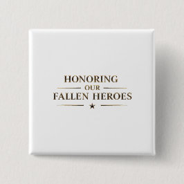 Memorial Day / Pin Honoring Our Fallen Heroes 缶バッジ