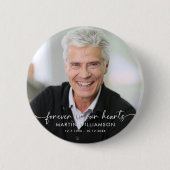 Memorial Forever In Our Hearts Photo Personalized 缶バッジ (正面)