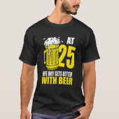 Men Beer Birthday 25 Year Old Drinking Beer Tシャツ (正面)