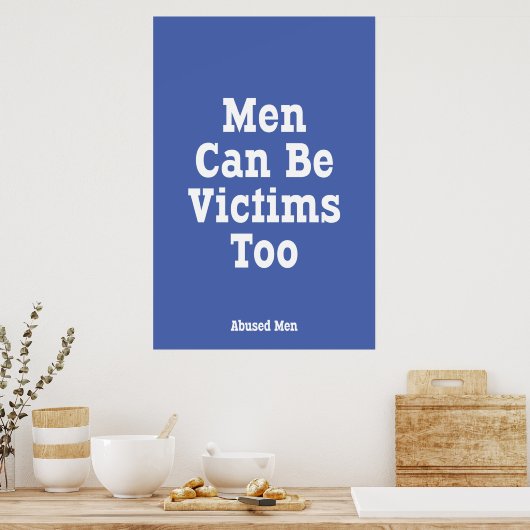 Men Can Be Victims Too ポスター (キッチン)