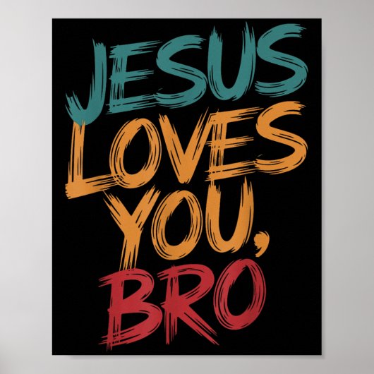 Men Jesus Love You Bro Christian Boy God Son Broth ポスター (正面)