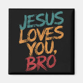 Men Jesus Love You Bro Christian Boy God Son Broth マグネット (正面)