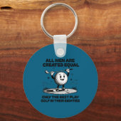 Men Play Golf Eighties Birthday All Men D Equal  キーホルダー (正面)