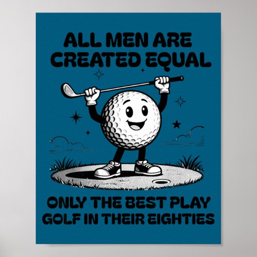 Men Play Golf Eighties Birthday All Men D Equal  ポスター (正面)