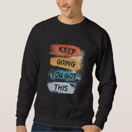Men’s Sweatshirt | Motivational Quote Graphic tee スウェットシャツ