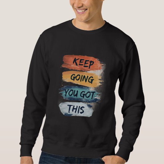 Men’s Sweatshirt | Motivational Quote Graphic tee スウェットシャツ (正面)