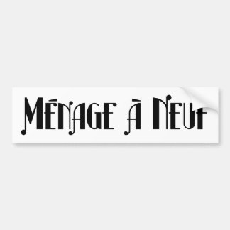 MénageのàのNeufのバンパーステッカー バンパーステッカー