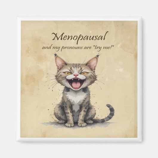 Menopause Humor Stressed Angry Cat マグネット (正面)