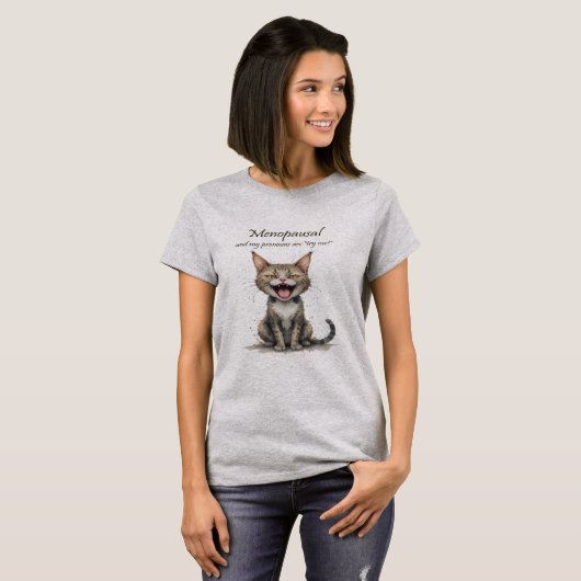 Menopause Humor Stressed Angry Cat Tシャツ (正面フル)
