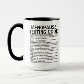 Menopause Texting Code, funny Perimenopause gift マグカップ (左)