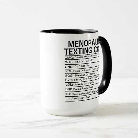 Menopause Texting Code, funny Perimenopause gift マグカップ (正面右)