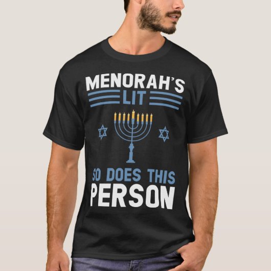 menorah's lit so does this person Festival Tシャツ (正面)