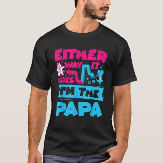 Mensどっちへ行っても私はPapa Gender Reveal Tシャツ (正面)