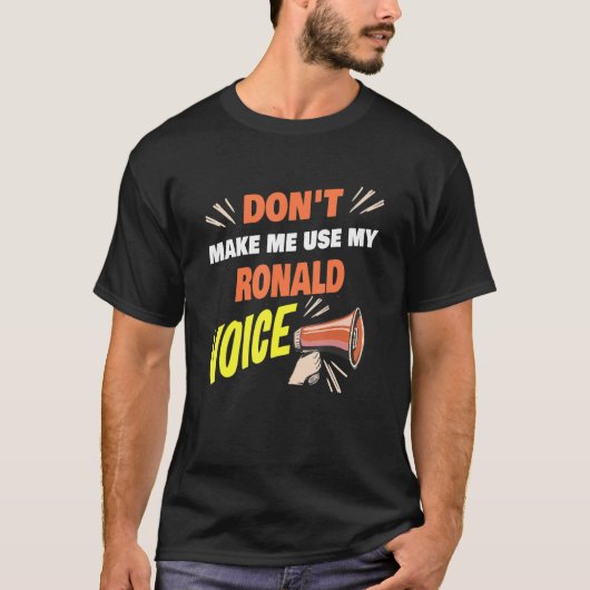 Mensは私のロナルドの声帯を使わせなおもしろいい Tシャツ (正面)