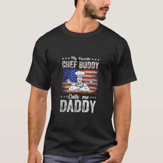 Mensシェフお気に入りのバディが私をDaddy Food Coと呼ぶ Tシャツ