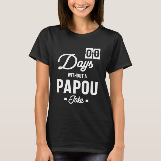 Mensゼロ日Without Papou Joke Tシャツ (正面)