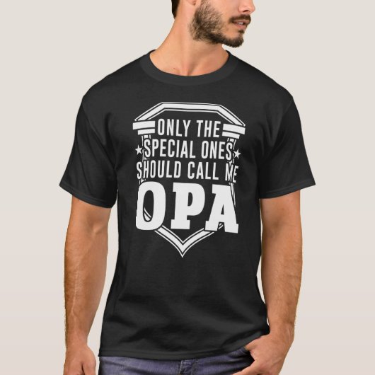Mens唯一の特別な人は私をOpa Granと呼ぶべきである Tシャツ (正面)