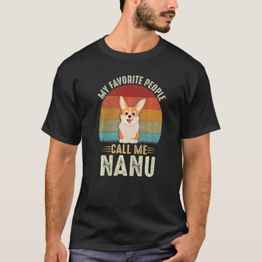 Mens私のお気に入りの人々は私をNanu可愛いCorgi Grと呼ぶ Tシャツ (正面)