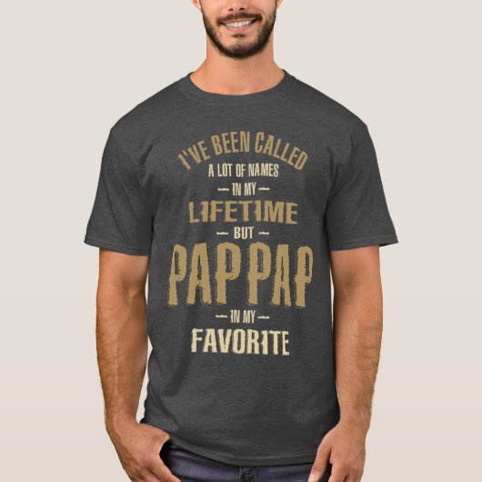 Mens私は多くの名前を呼ばれたが、Pap-Pap Tシャツ (正面)