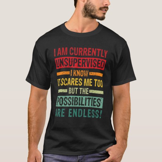 Mens私は現在監督されていないが、可能性 Tシャツ (正面)