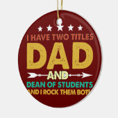 Mens私は2つのタイトルのパパと学生の学部長を持っている セラミックオーナメント (左)