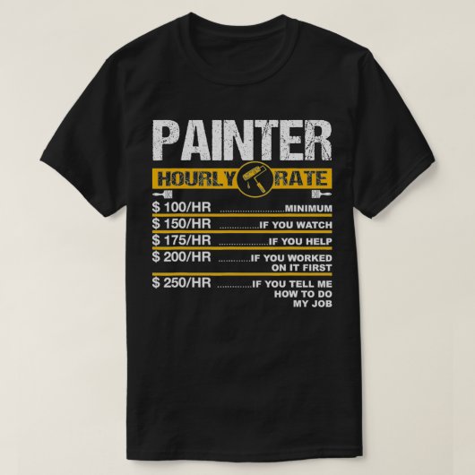Mens おもしろい Painter時給ペインター絵画ズE Tシャツ (デザイン正面)