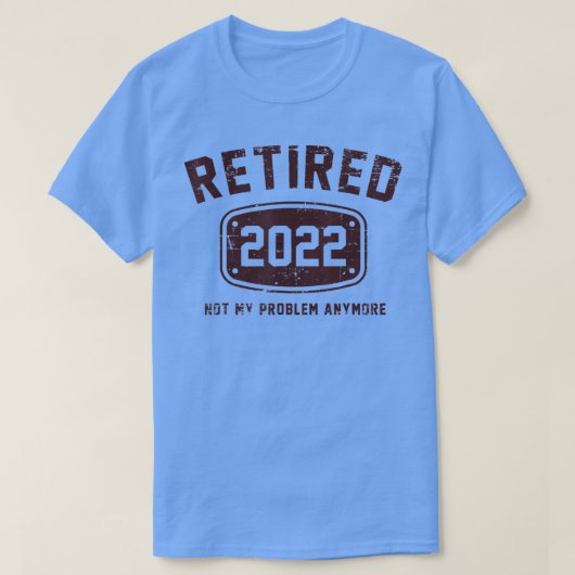 Mens 退職した 2022私の問題はもうVintage Tシャツ (デザイン正面)