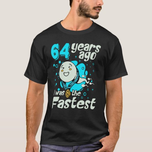 Mens 64年前、私は最速64誕生日だった tシャツ (正面)