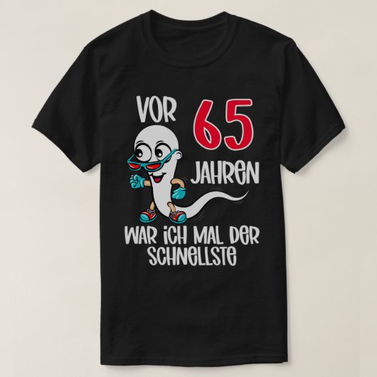 Mens 65年前の私は最も速い65歳の誕生日だった tシャツ (デザイン正面)