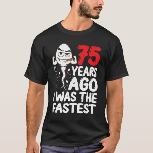 Mens 75誕生日ギャグドレス75年前の私はTh Tシャツ (正面)