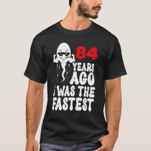 Mens 84th誕生日ギャグドレス84年前I Was Th Tシャツ