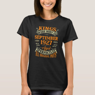 Mens 95th Birthday Kings Born In September 1927 9 Tシャツ