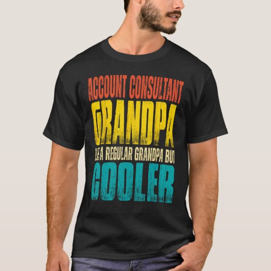 Mens Account Consultant Grandpa Like a Regular Gra Tシャツ (正面)