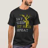 Mens Arborist Eat Sleep Get High Repeat Tシャツ (正面)