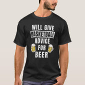 Mens Basketball Advice For Beer Coaching  Basketba Tシャツ (正面)