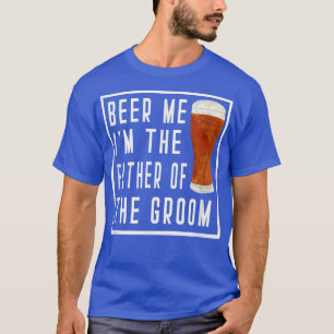 Mens Beer Me Im新郎のGroomsmenの父 Tシャツ