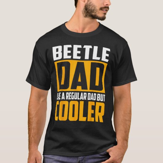 Mens Beetle Dad Like a Regular Dad but Cooler Tシャツ (正面)