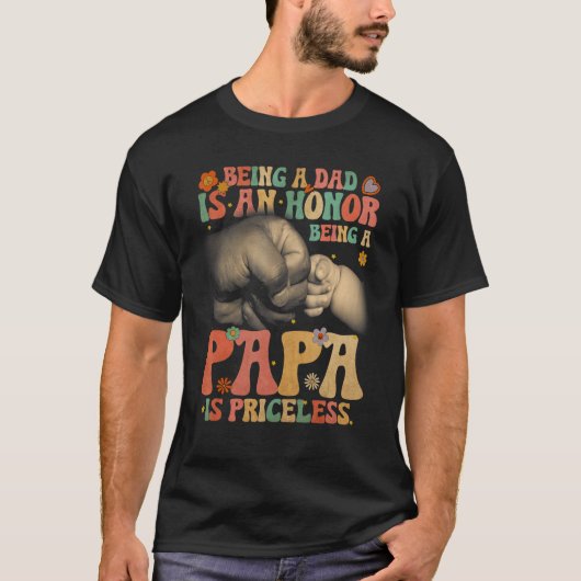 Mens Being Dad is an Honor Papa is Priceless Groov Tシャツ (正面)